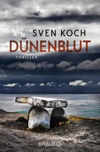 Sven Koch - "Dnenblut"   Knaur Verlag