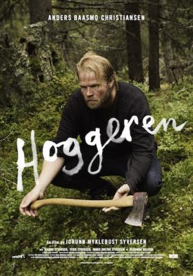 Hoggeren / The Tree Feller -  Nordlichter - Neues skandinavisches Kino  www.nordlichter-film.de