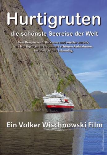 Hurtigruten - Die schnste Seereise der Welt  Volker Wischnowski