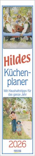 Hildes Küchenplaner 2026 Larsson, Carl - Korsch Verlag