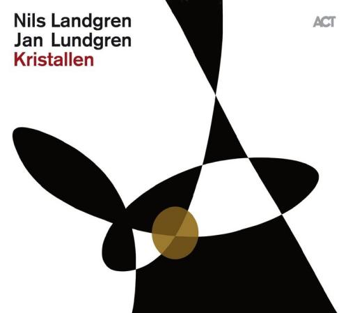 Nils Landgren & Jan Lundgren: Kristallen  ACT