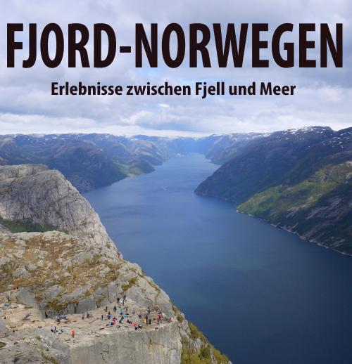 Fjord-Norwegen  Ulrike Hgel und Uwe Gohlke