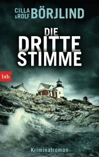 Cilla und Rolf Brjlind "Die dritte Stimme"  btb Verlag 