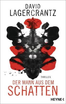 David Lagercrantz "Der Mann aus dem Schatten"  Heyne