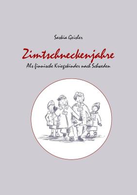 Saskia Geisler: Zimtschneckenjahre © Labonde Verlag