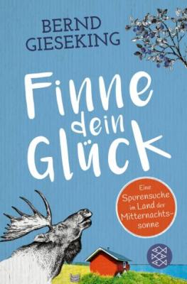 Finne dein Glück © Fischer Verlag