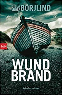 Cilla und Rolf Brjlind "Wundbrand"  btb Verlag 