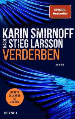 Karin Smirnoff - Verderben Millennium (Band 7) © Heyne/Penguin