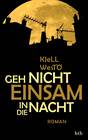 Kjell West - Geh nicht einsam in die Nacht