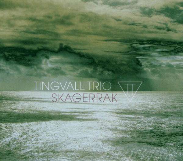 Tingvall Trio: Skagerrak