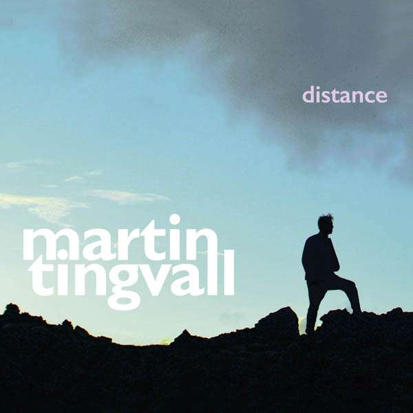 Martin Tingvall: Distance
