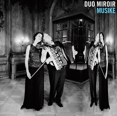 Duo Miroir Musike © Duo Miroir 