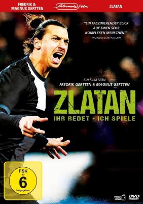 Zlatan  Ihr redet, ich spiele  Alamode Film (Alive AG)