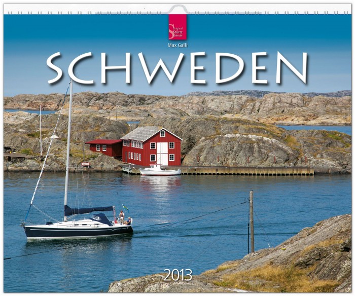 Schweden - Max Galli - Strtz-Verlag - Kalender 2013